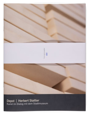 Special Edition ›Depot | Herbert Stattler, Kunst im Dialog mit dem Stadtmuseum‹