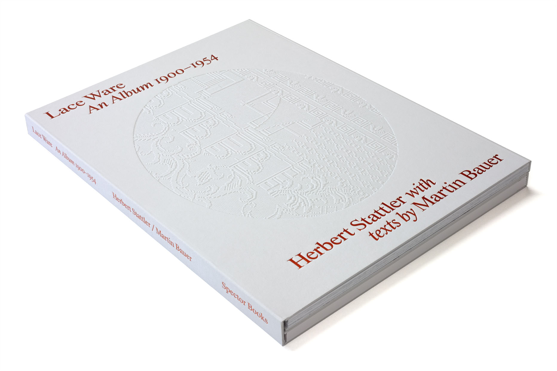 Artist Book "Lace Ware. An Album 1900-1954". Herbert Stattler with texts by Martin Bauer.